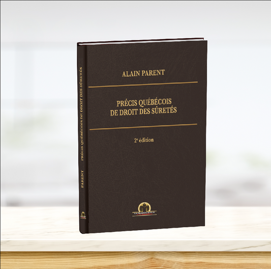 Précis québécois de droit des sûretés, 2e éd.