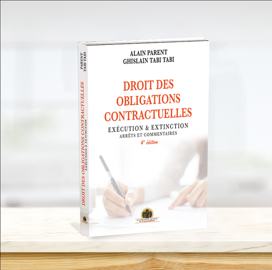 Droit des obligations contractuelle - exécution & extinction: arrêts et commentaires, 4e éd.